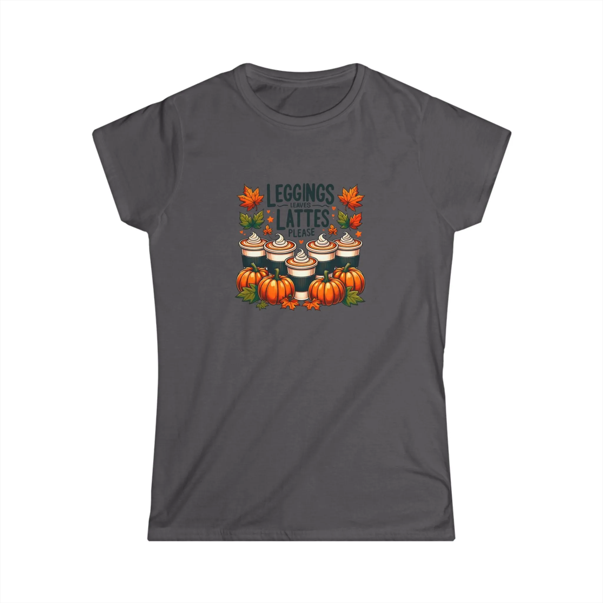 Leggings, Leaves, Lattes, Please - T-Shirt
