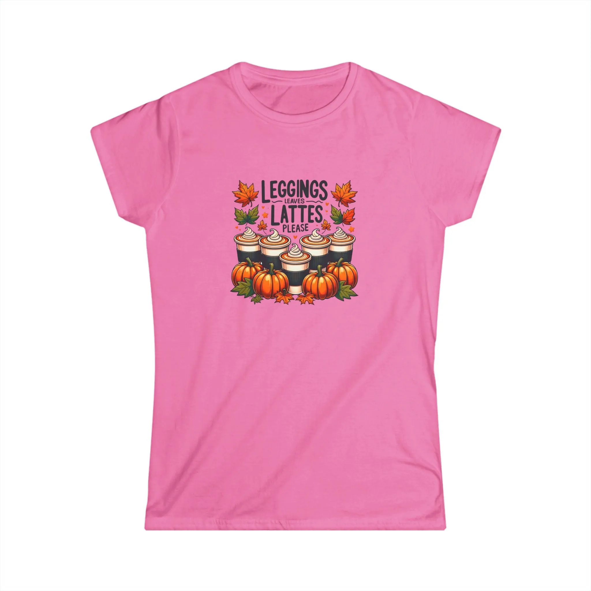 Leggings, Leaves, Lattes, Please - T-Shirt